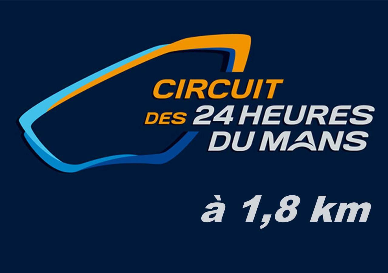 24 Fois Plus - Circuit Des 24 H A 10 Mn - 2 Chambres, 4 Personnes & Cuisine Le Mans Eksteriør billede